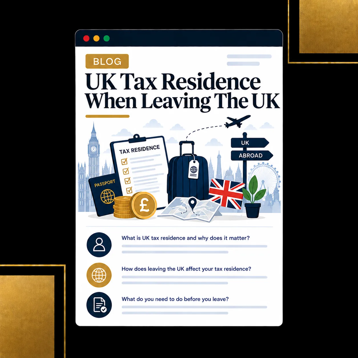 UK Tax Residence When Leaving The UK: A Guide To Breaking Residence